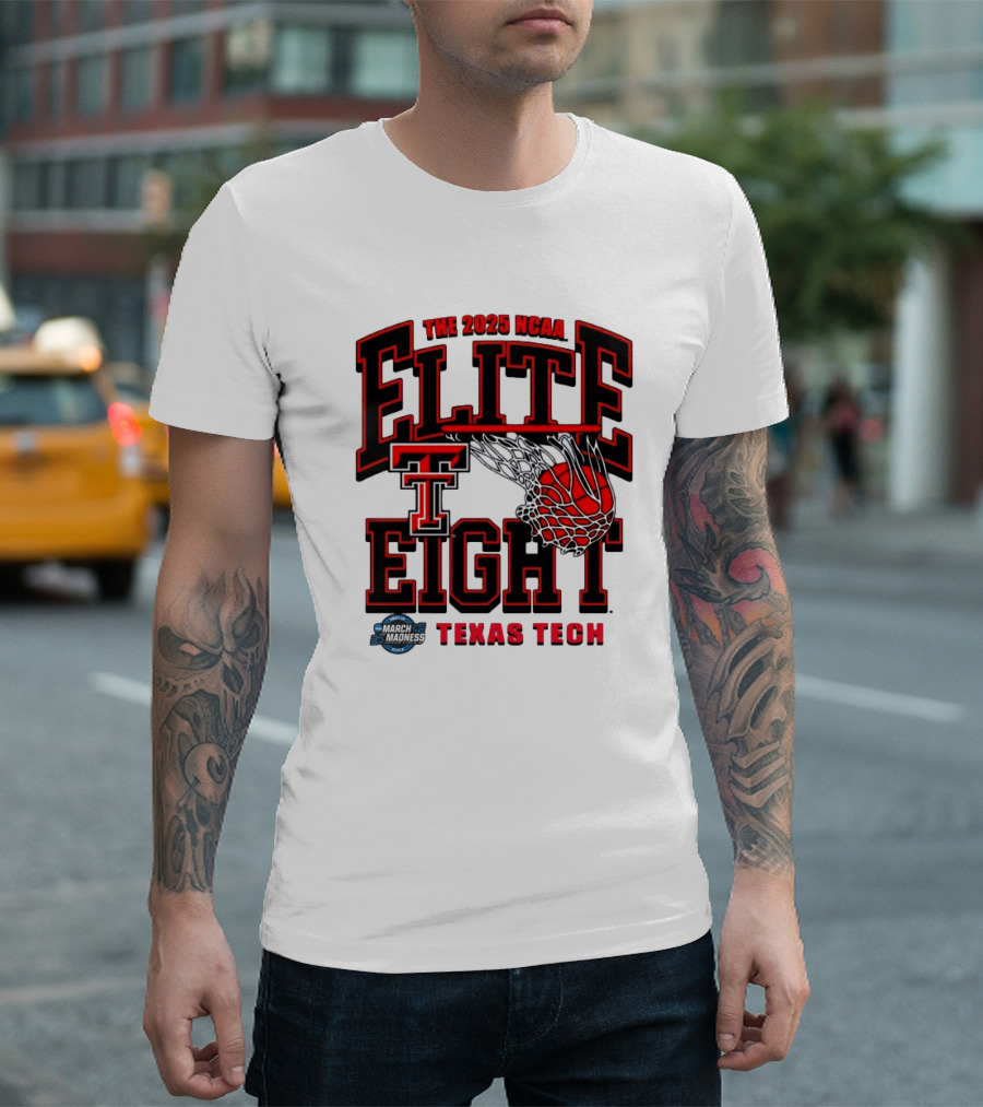 The 2025 NCAA Elite Eight Texas Tech Red Raiders March Madness T-Shirt