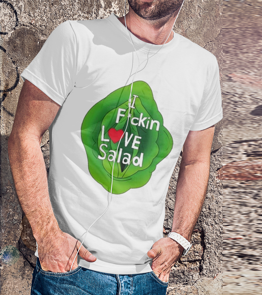 The Beaver Family I F*ckin Love Salad Leaf Heart T-Shirt