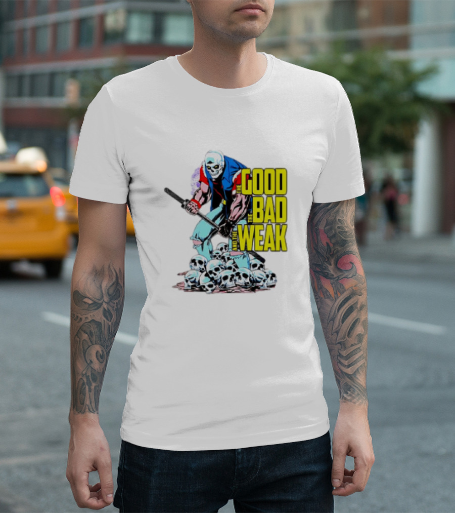 The Good The Bad and The Weak Skeleton Warrior with Skulls T-Shirt