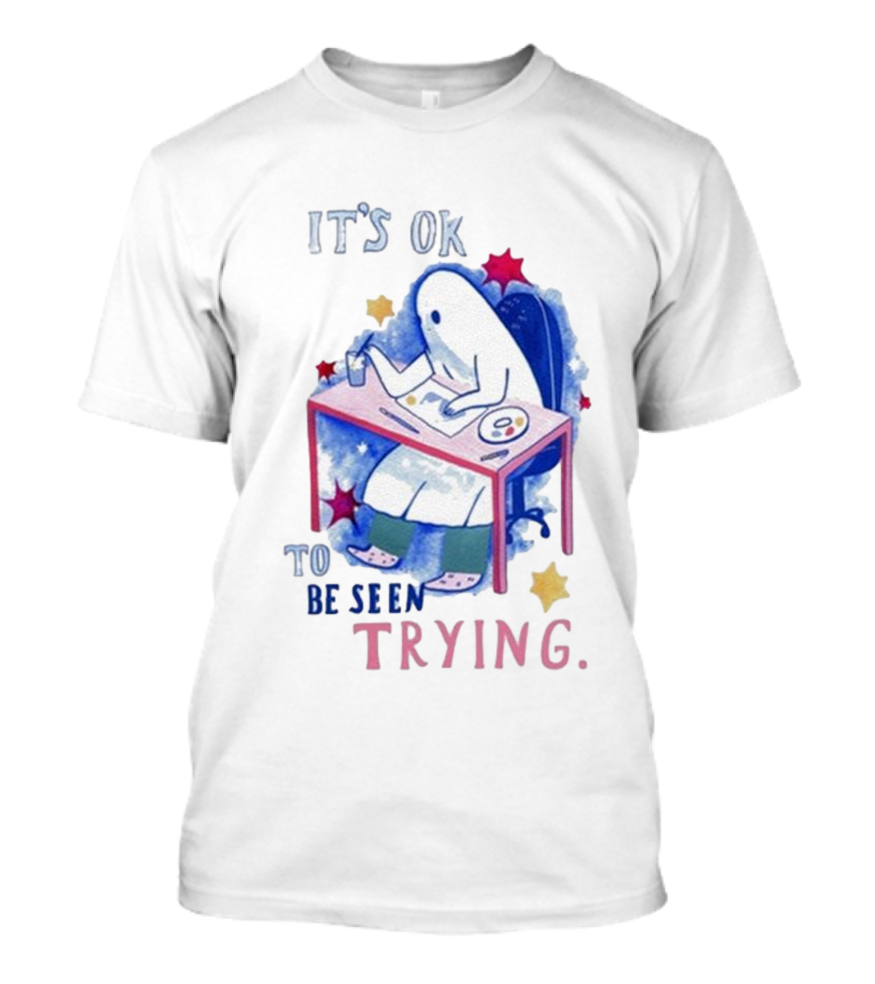 The Sad Ghost Club It's Ok To Be Seen Trying Ghost Painting At Desk With Stars And Colors T-Shirt