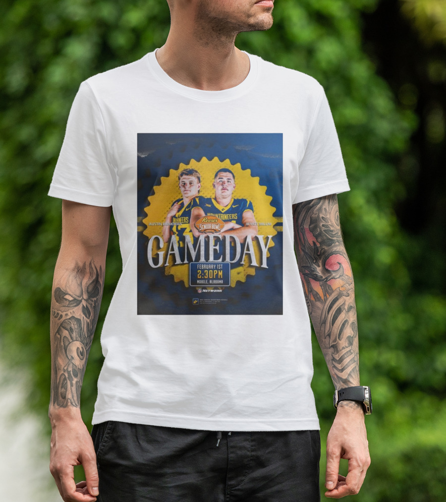 Reese's Senior Bowl Gameday Austin Brinkman Wyatt Milum February 1st 2:30PM Mobile Alabama West Virginia Mountaineers Football T-Shirt