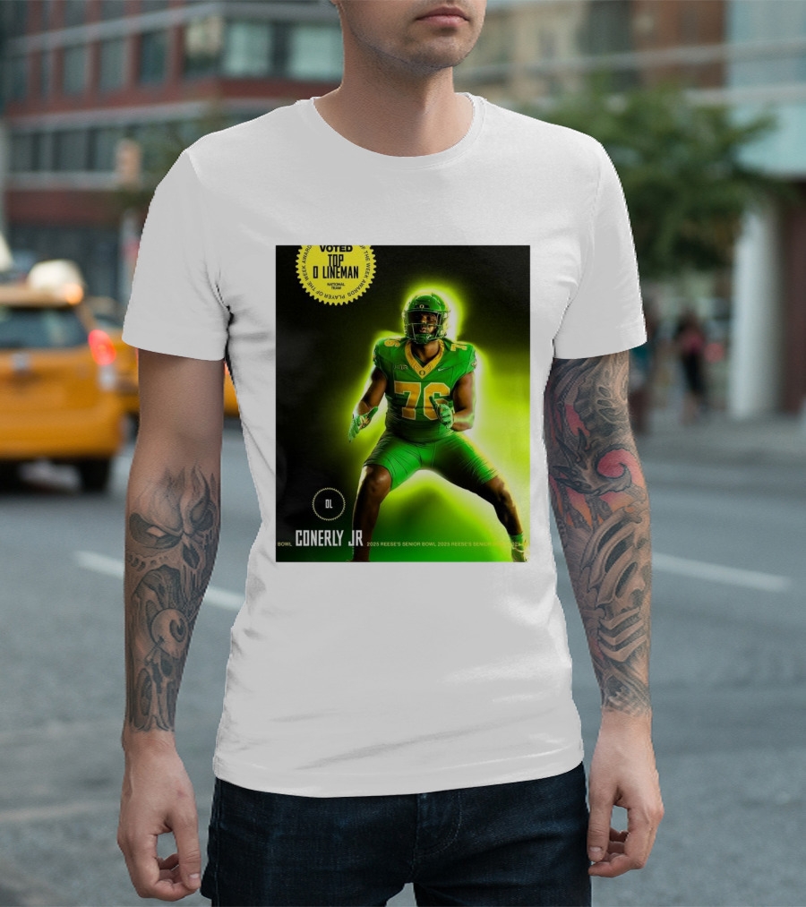 Voted Top Lineman Josh Conerly Jr 2025 Reese's Senior Bowl Oregon Ducks Football T-Shirt