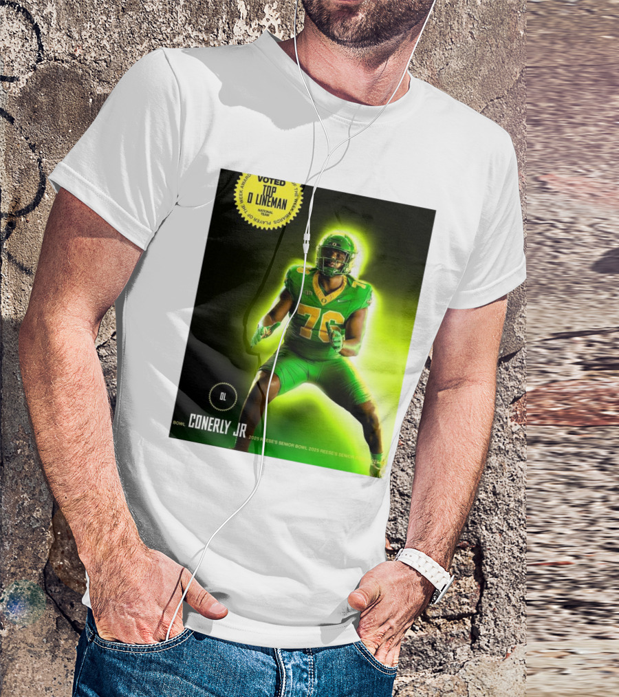 Voted Top Lineman Josh Conerly Jr 2025 Reese's Senior Bowl Oregon Ducks Football T-Shirt