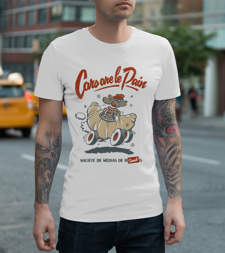 Cars Are Le Pain Société De Médias De Croissants T-Shirt