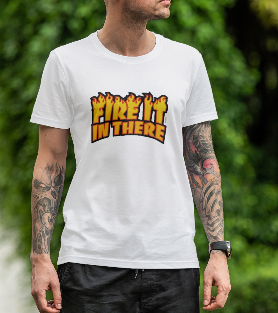 Fire It In There Vegas Matt Flames Design T-Shirt