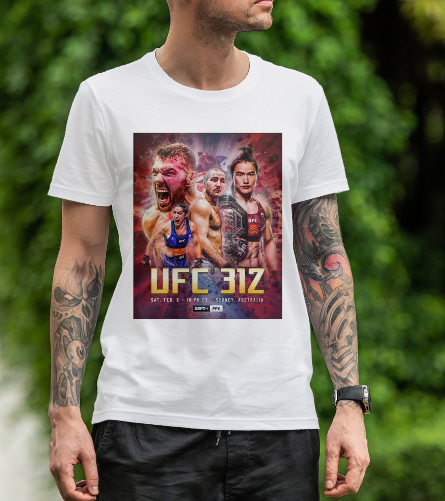 UFC 312 Feb 8 2025 Sydney Australia Two Title Fights ESPN PPV T-Shirt