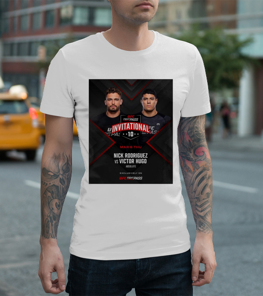 UFC Fight Pass Invitational 10 Nick Rodriguez Vs Victor Hugo Absolute March 6 Thursday T-Shirt