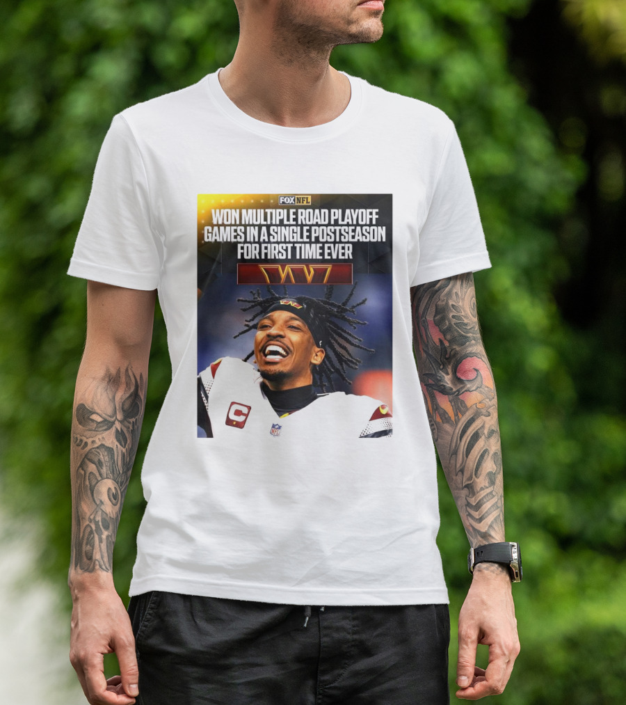 FOX NFL Washington Commanders Won Multiple Road Playoff Games In A Single Postseason For First Time Ever T-Shirt