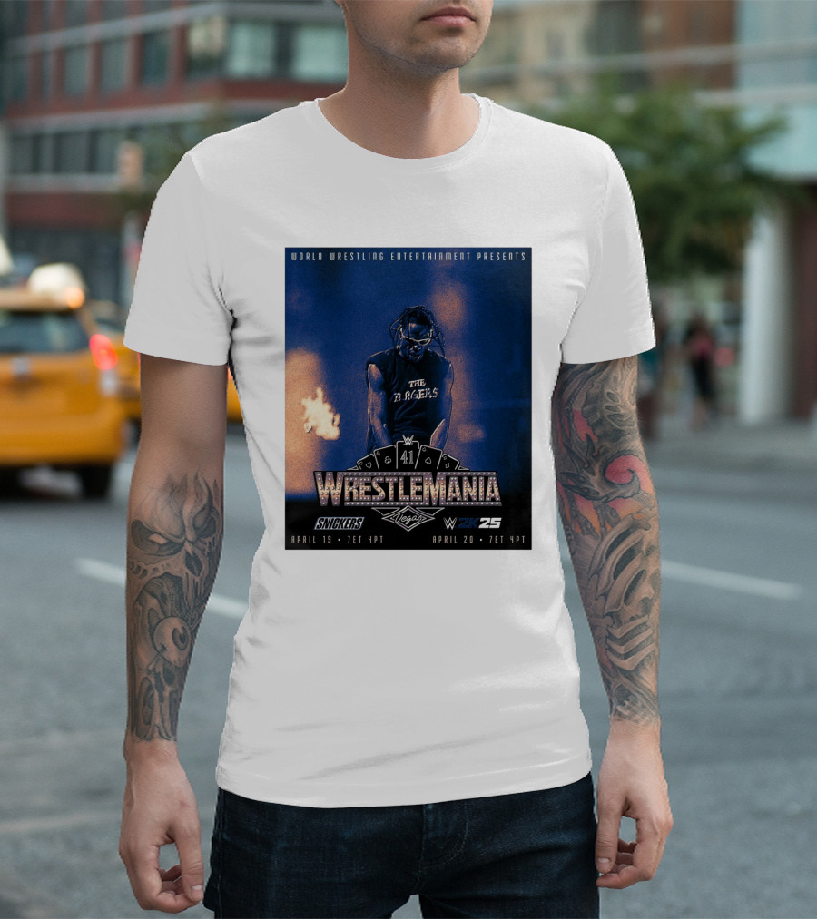 World Wrestling Entertainment Presents WrestleMania 41 Vegas April 19 2025 The Ragers WWE 2K25 T-Shirt