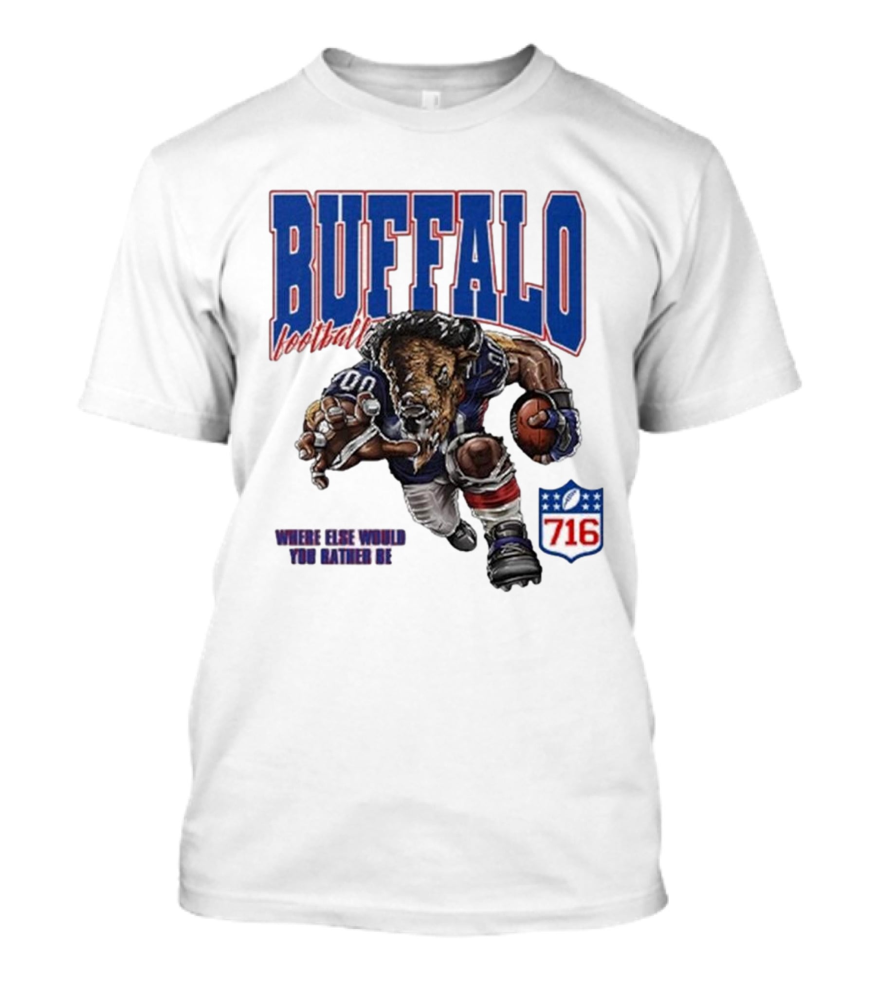 Buffalo Football Where Else Would You Rather Be 716 T-Shirt