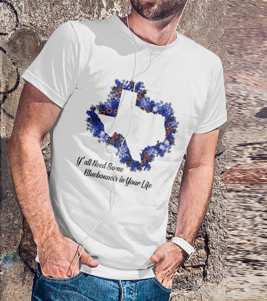 Ya’ll Need Some Bluebonnets In Your Life Texas State Map Floral Bloom T-Shirt