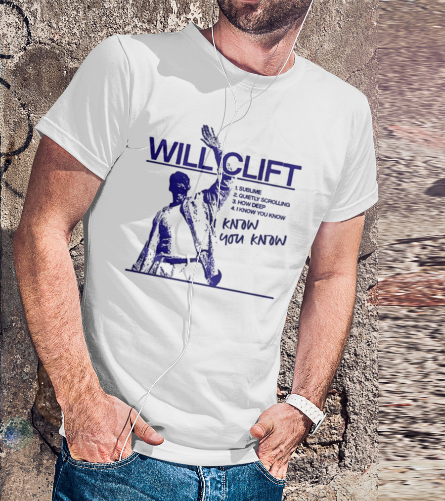 Will Clift Blue Ink Gesture I Know You Know Surreal Tracklist T-Shirt