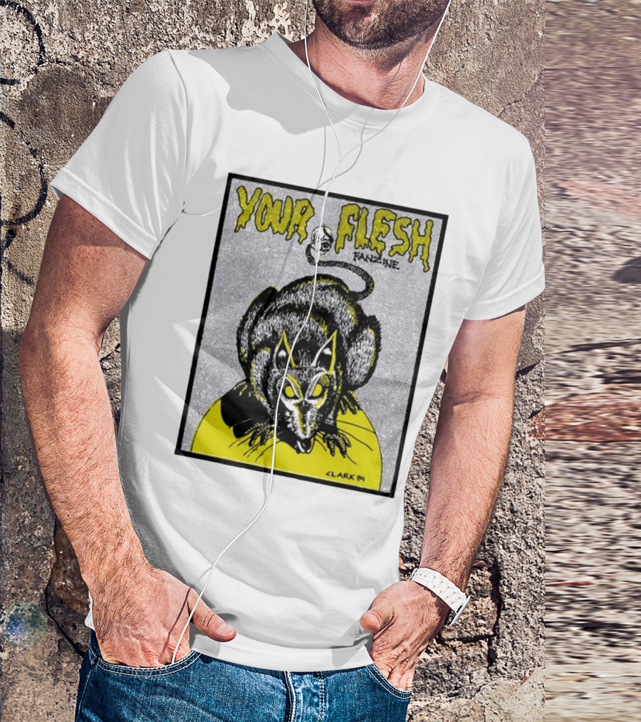 Your Flesh Fanzine Issue 6 Rat Illustration Clark 84 T-Shirt