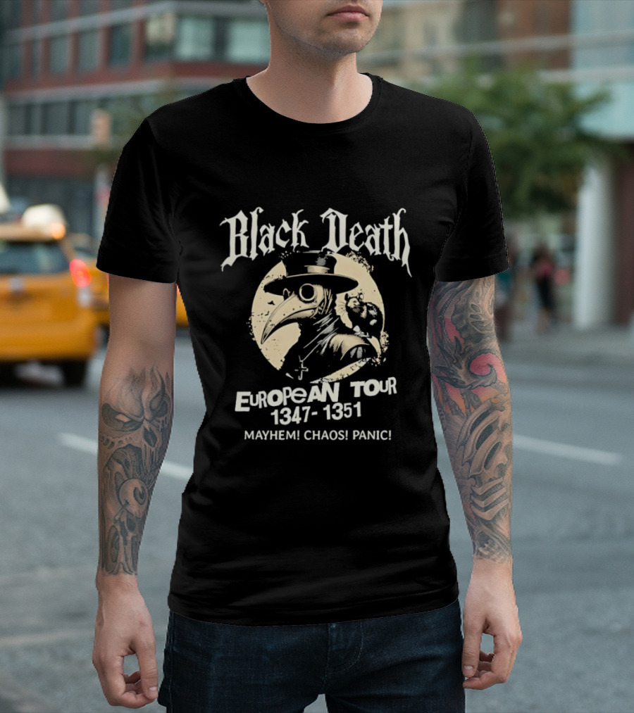 Black Death European Tour 1347 1351 Plague Doctor Mayhem Chaos Panic T-Shirt