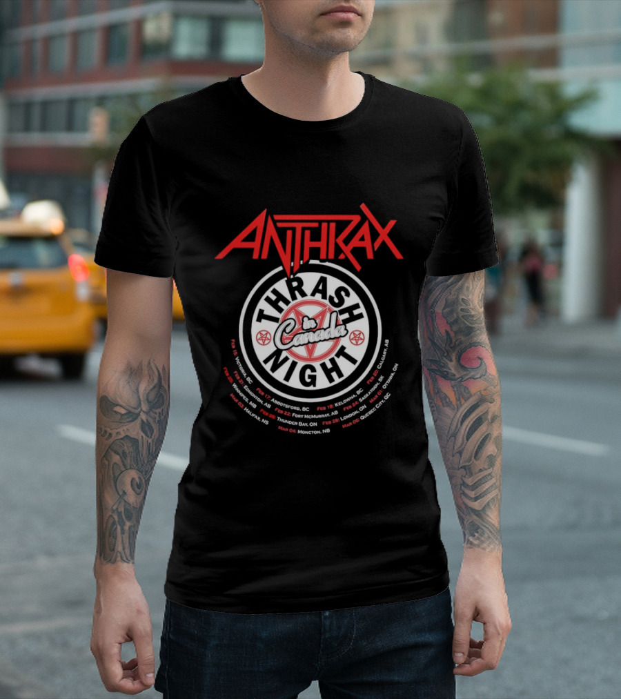 Anthrax Thrash In Canada Night Tour Dates Vancouver Edmonton Calgary Toronto Montreal T-Shirt