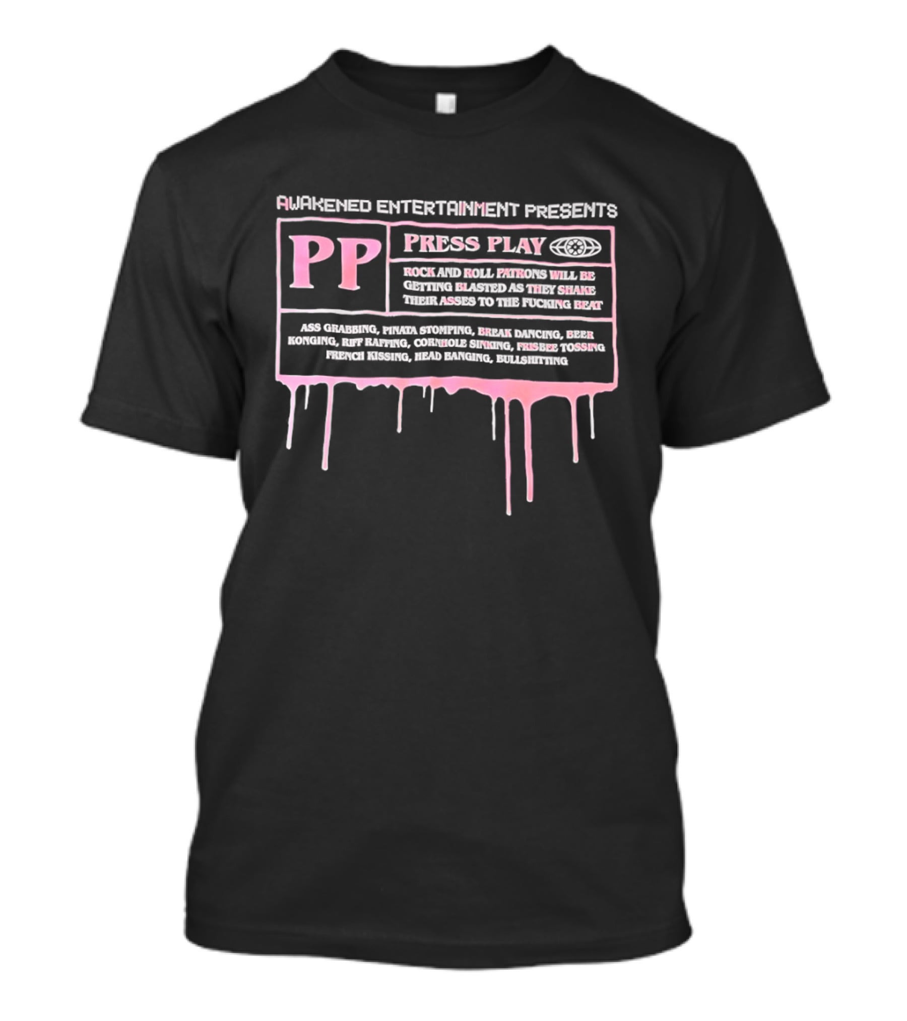 Awakened Entertainment Presents Press Play PP Music And Culture Event Highlights T-Shirt