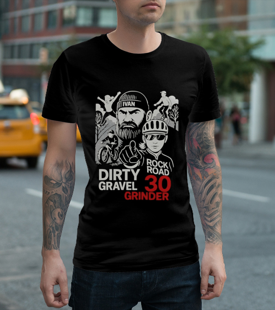Dirty Gravel Ivan Rock Road 30 Grinder Cycling Adventure T-Shirt