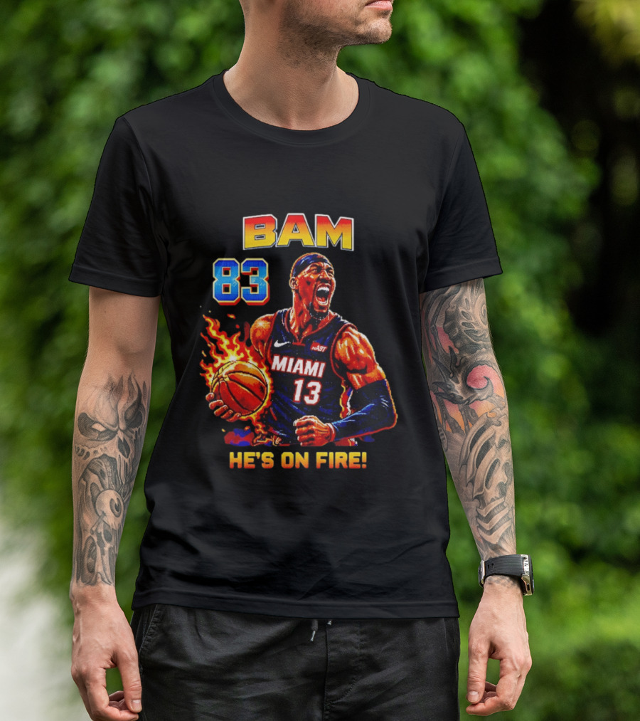 Bam Adebayo Miami Heat 83 He's On Fire Basketball Blazing T-Shirt