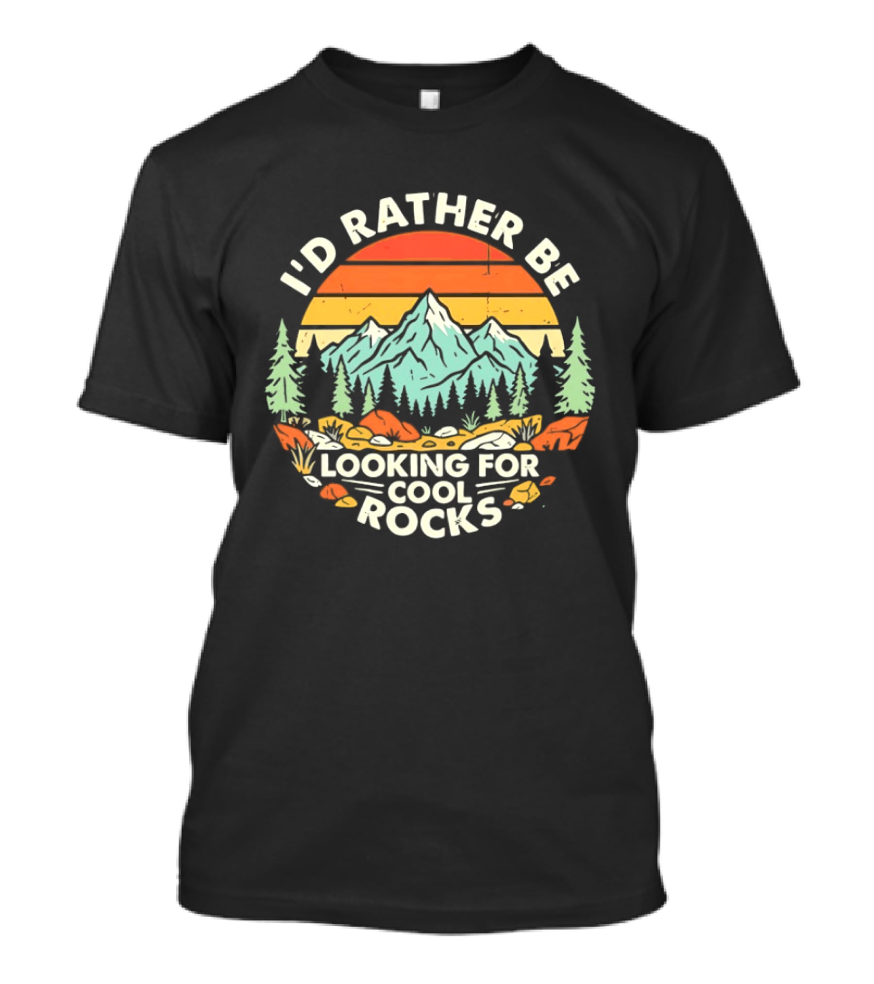 I'd Rather Be Looking For Cool Rocks Retro Mountain Adventure T-Shirt