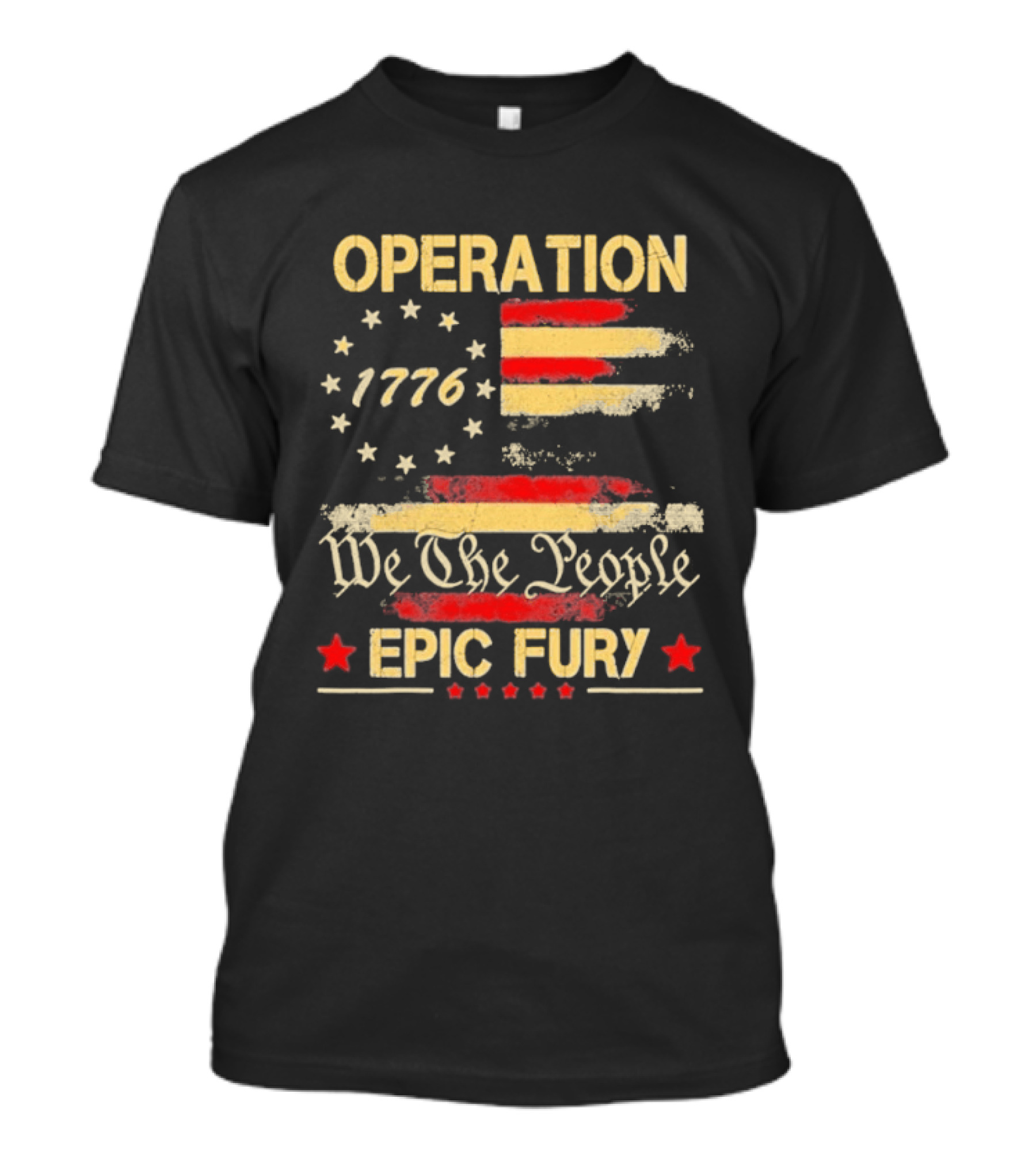Operation 1776 We The People Epic Fury American Flag T-Shirt