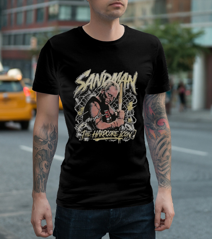 Sandman The Hardcore Icon Pro Wrestler T-Shirt