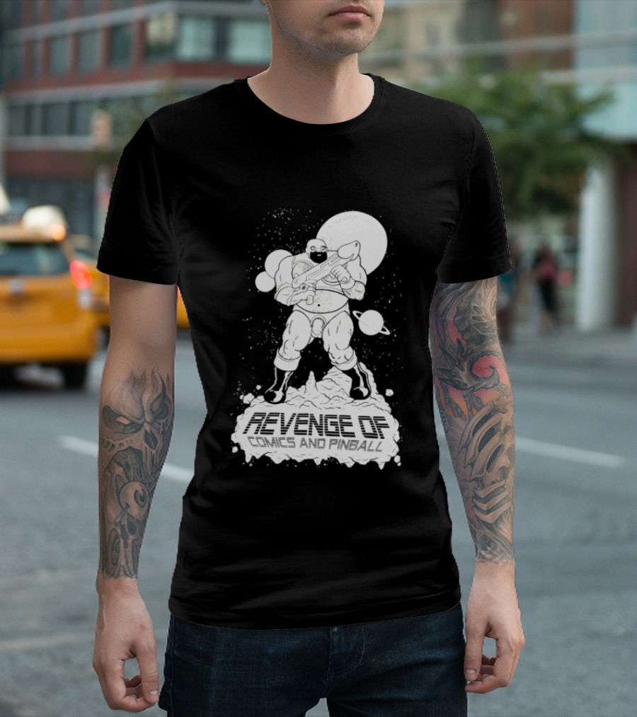 Revenge Of Comics And Pinball Spacesuit Cosmic Warrior Planet Battle T-Shirt