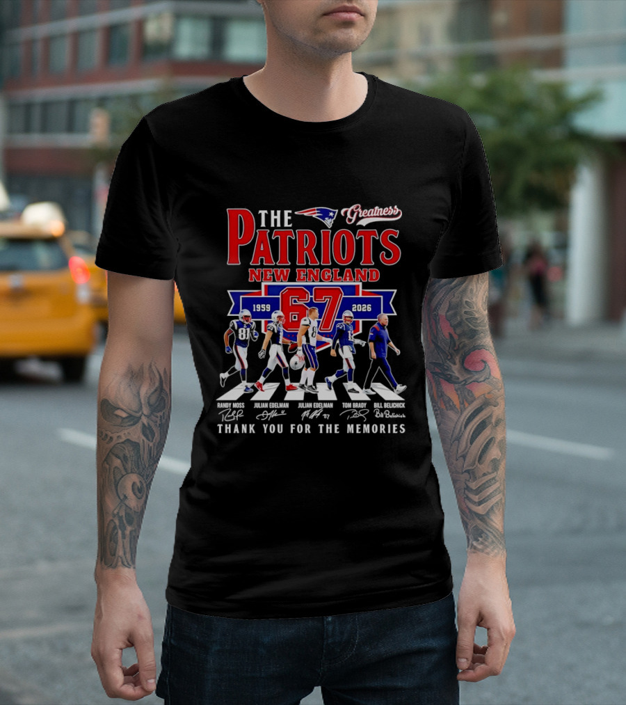 The Patriots New England 67 Years 1959 2026 Thank You For The Memories Greatness Signatures T-Shirt