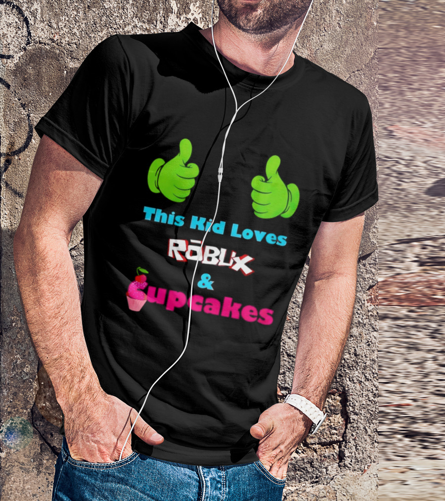 This Kid Loves RBLX Robux And Cupcakes Thumbs Up T-Shirt