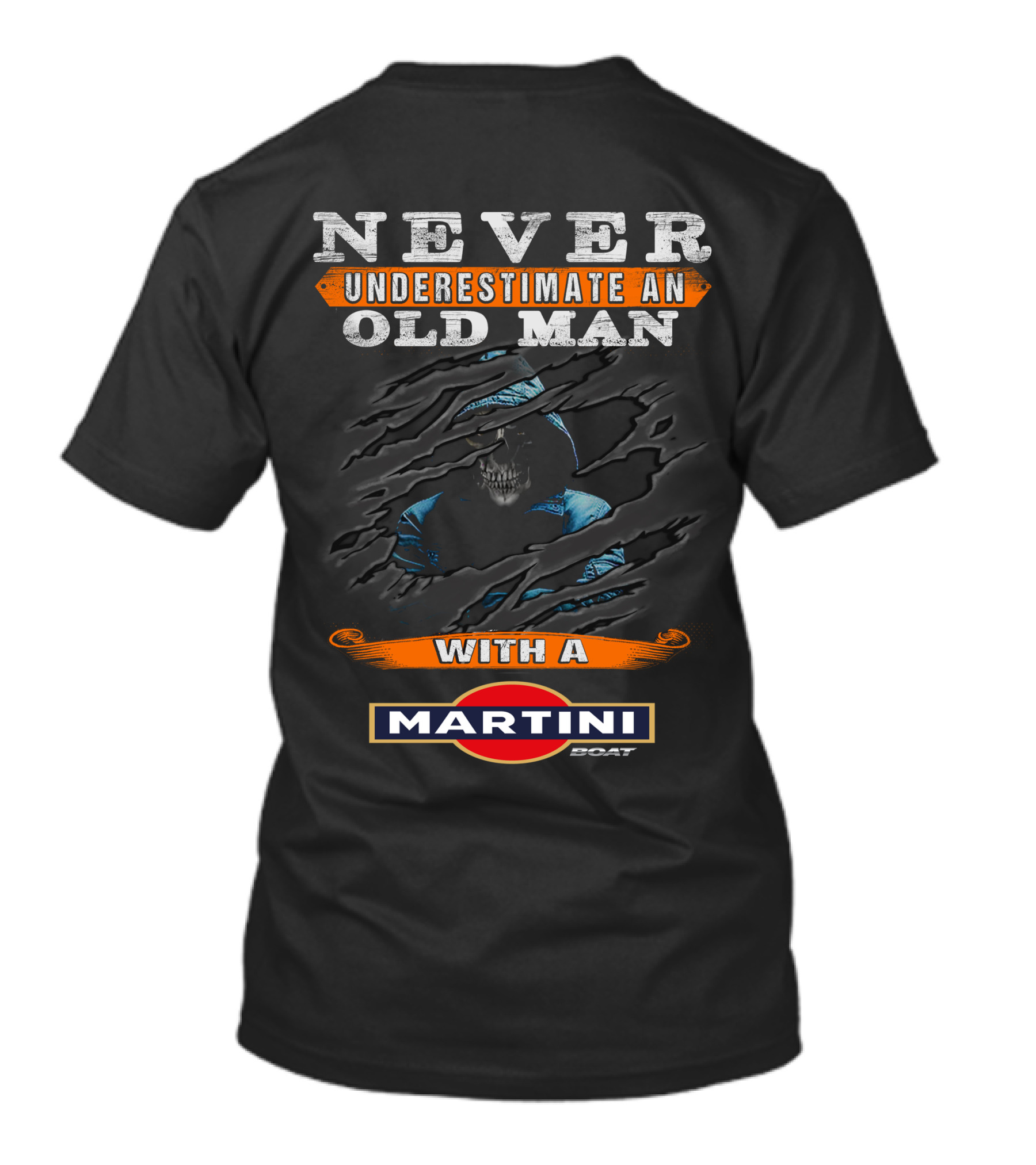 NEVER UNDERESTIMATE AN OLD MAN WITH A MARTINI BOAT T-Shirt