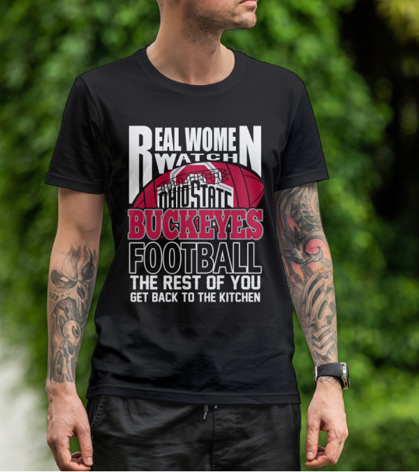 Ohio State Buckeyes Real Women Watch Football T-Shirt
