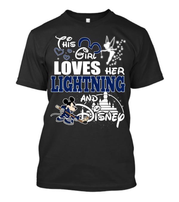 This Girl Loves Her Lightning And Disney With Hockey Mickey And Castle T-Shirt