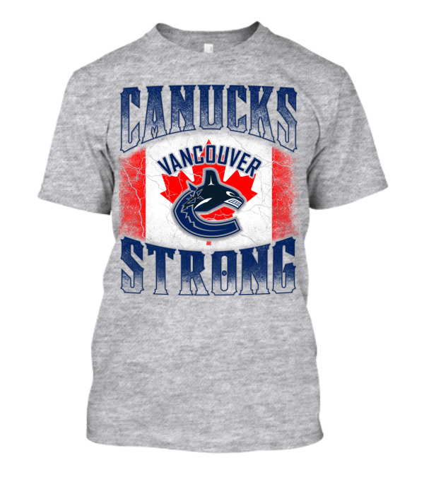 Canucks Strong Vancouver Canucks T-Shirt