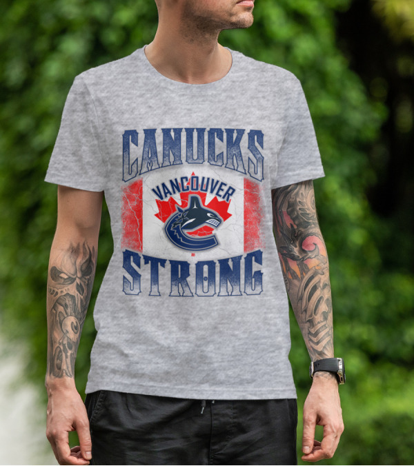 Canucks Strong Vancouver Canucks T-Shirt