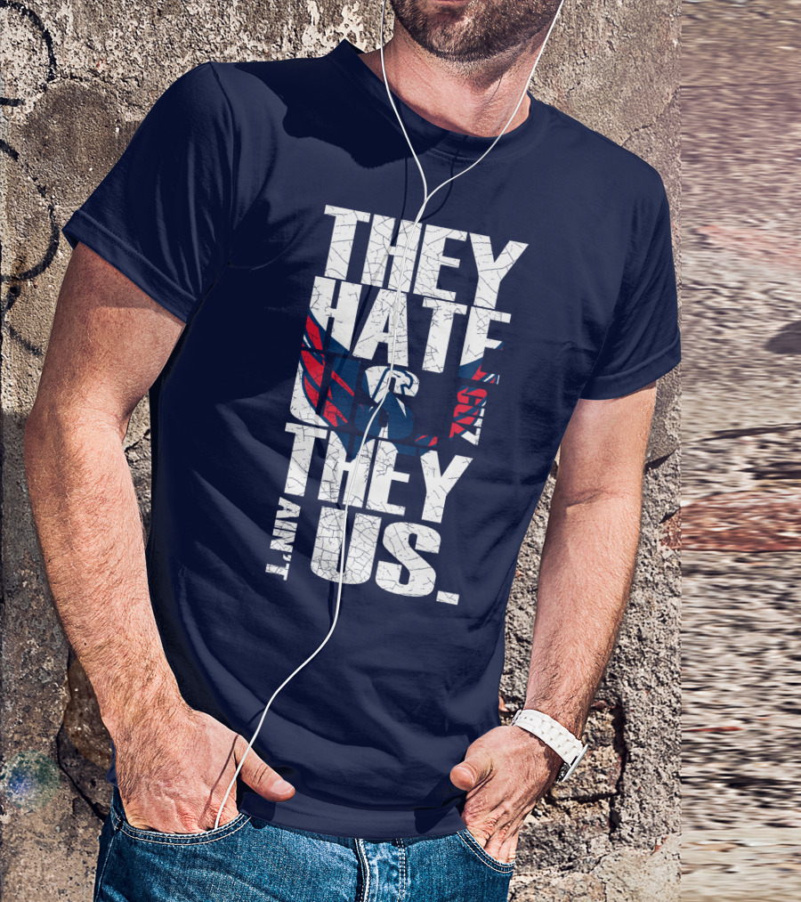 They Hate Us Cause They Ain't Us Washington Capitals T-Shirt