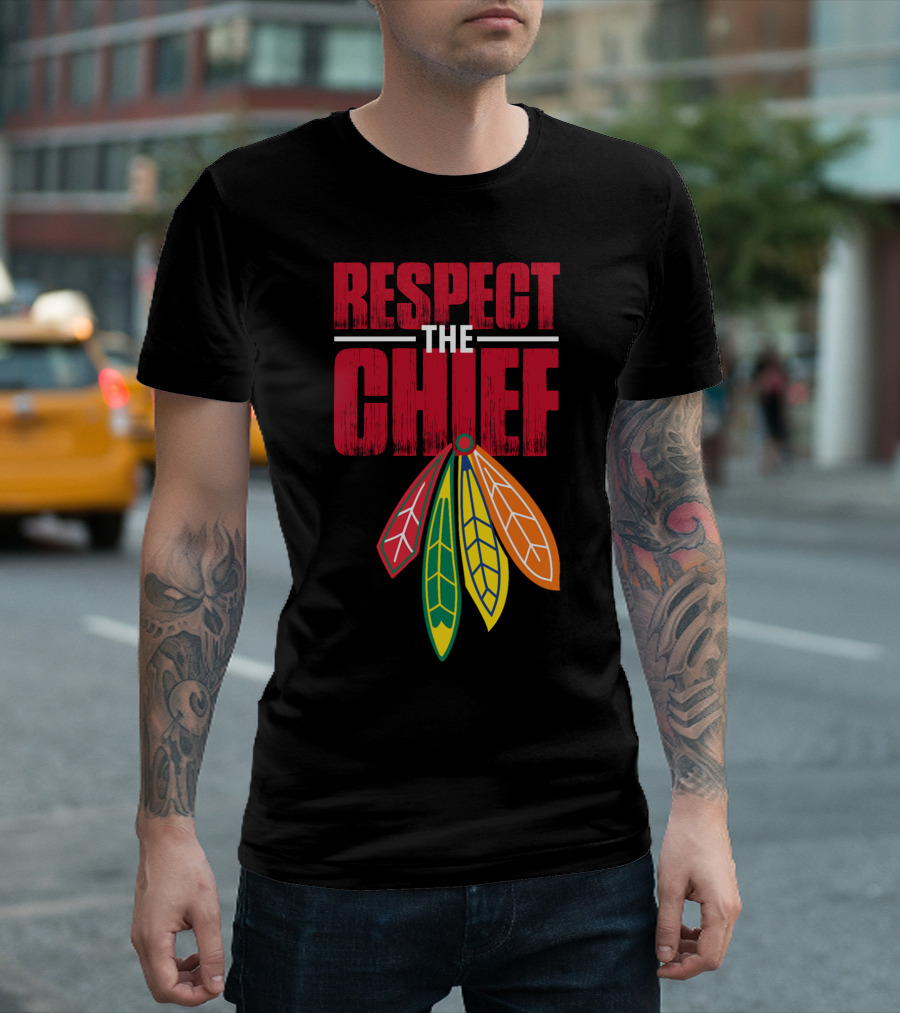 Respect The Chief Blackhawks T-Shirt