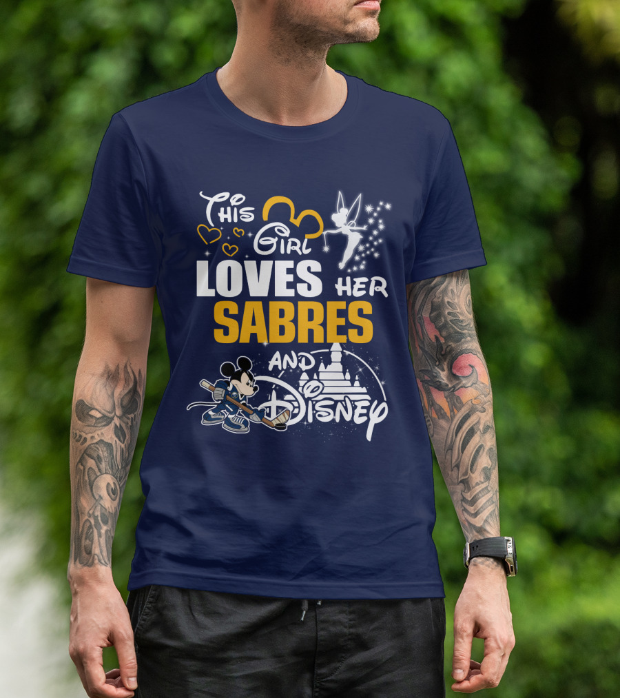 This Girl Loves Her Buffalo Sabres And Disney T-Shirt