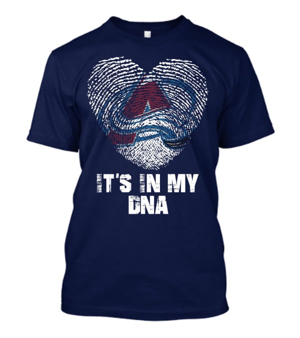 Colorado Avalanche It's In My Dna T-Shirt