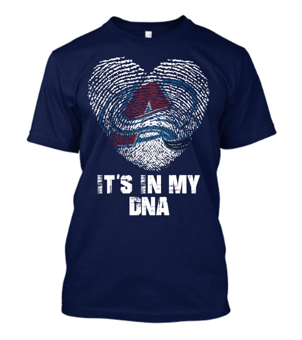 Colorado Avalanche It's In My Dna T-Shirt
