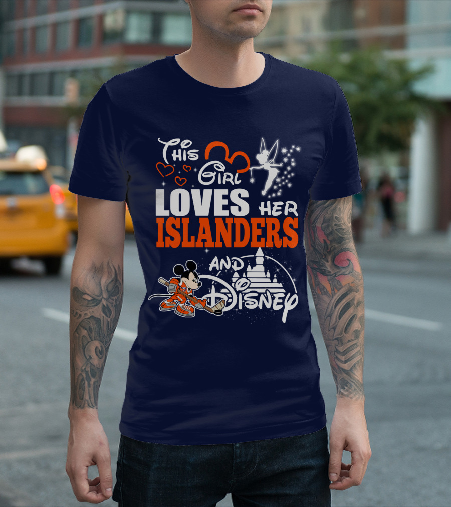 This Girl Loves Her Islanders And Disney T-Shirt