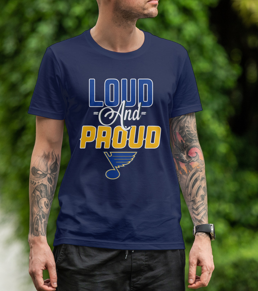 St. Louis Blues Loud And Proud T-Shirt