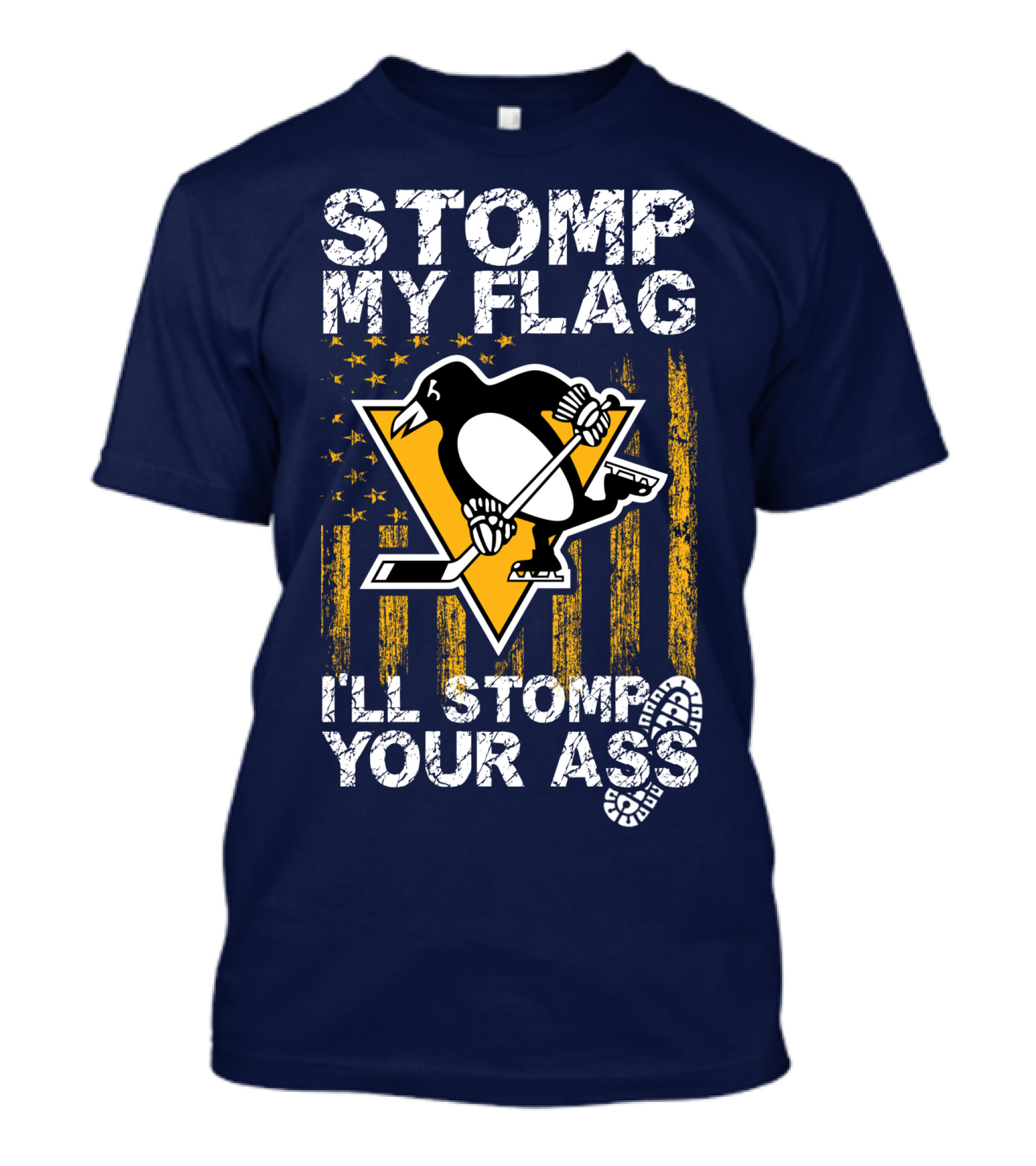Stomp My Flag I'll Stomp Your Ass Pittsburgh Penguins T-Shirt