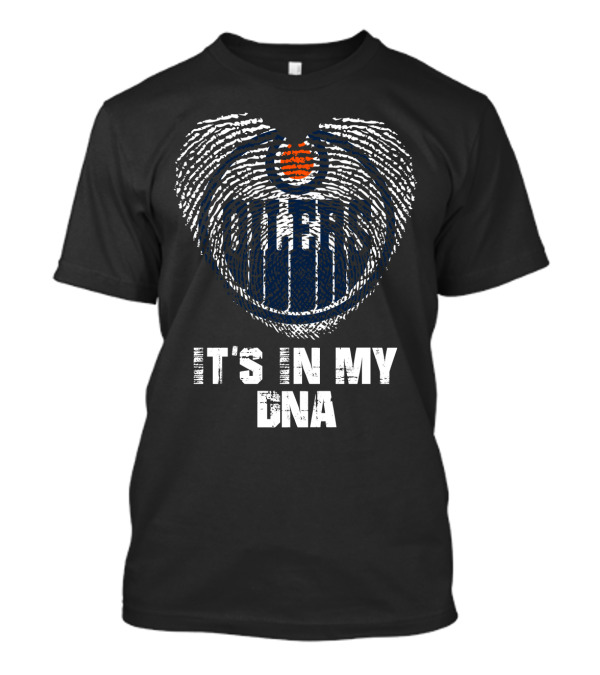 Edmonton Oilers It's In My Dna T-Shirt