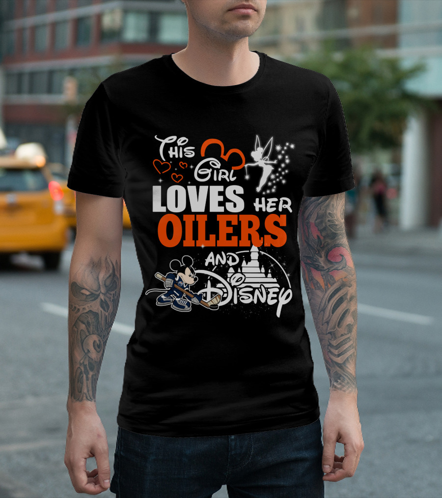 This Girl Loves Her Edmonton Oilers And Disney T-Shirt