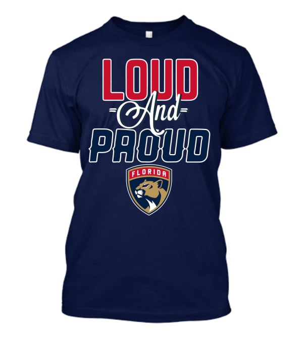 Florida Panthers Loud And Proud T-Shirt