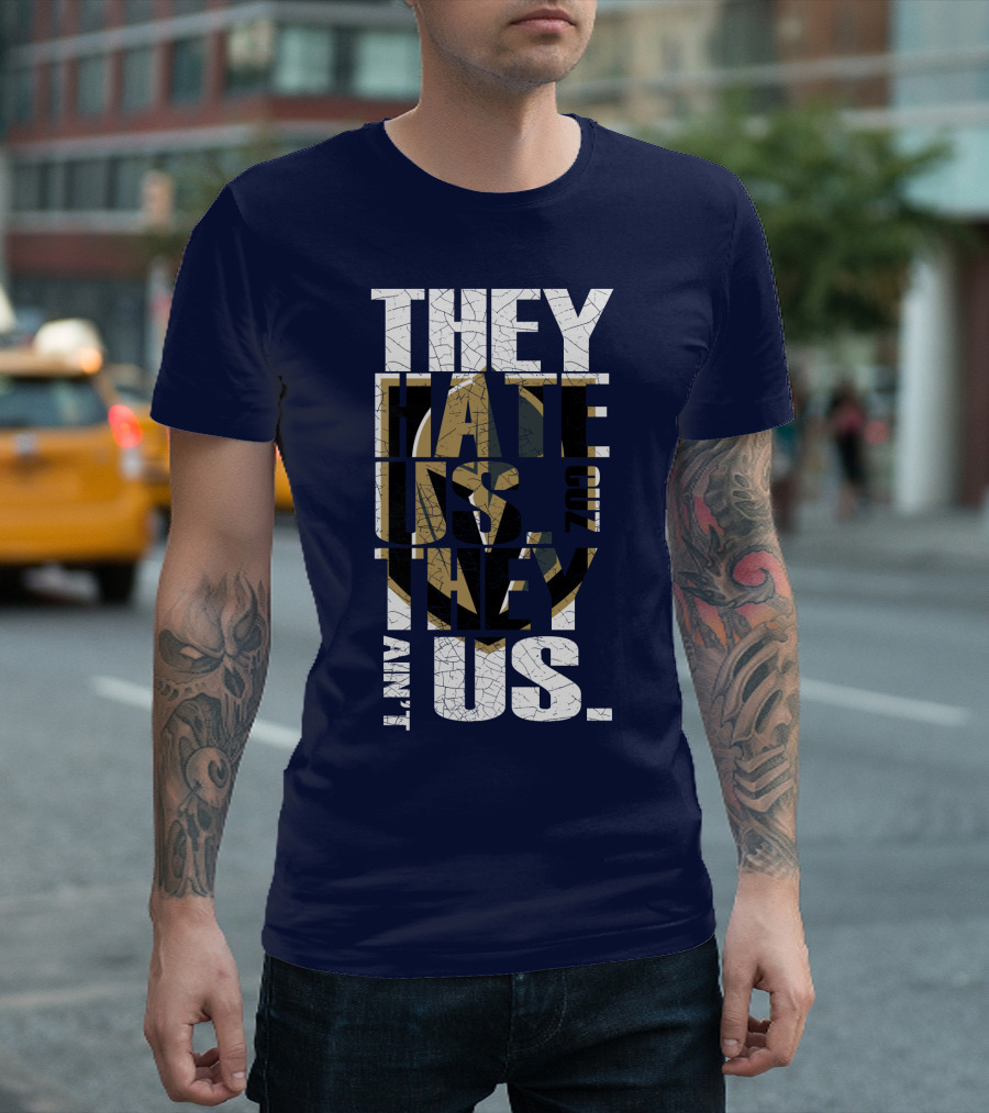 They Hate Us Cuz They Ain't Us Vegas Golden Knights T-Shirt