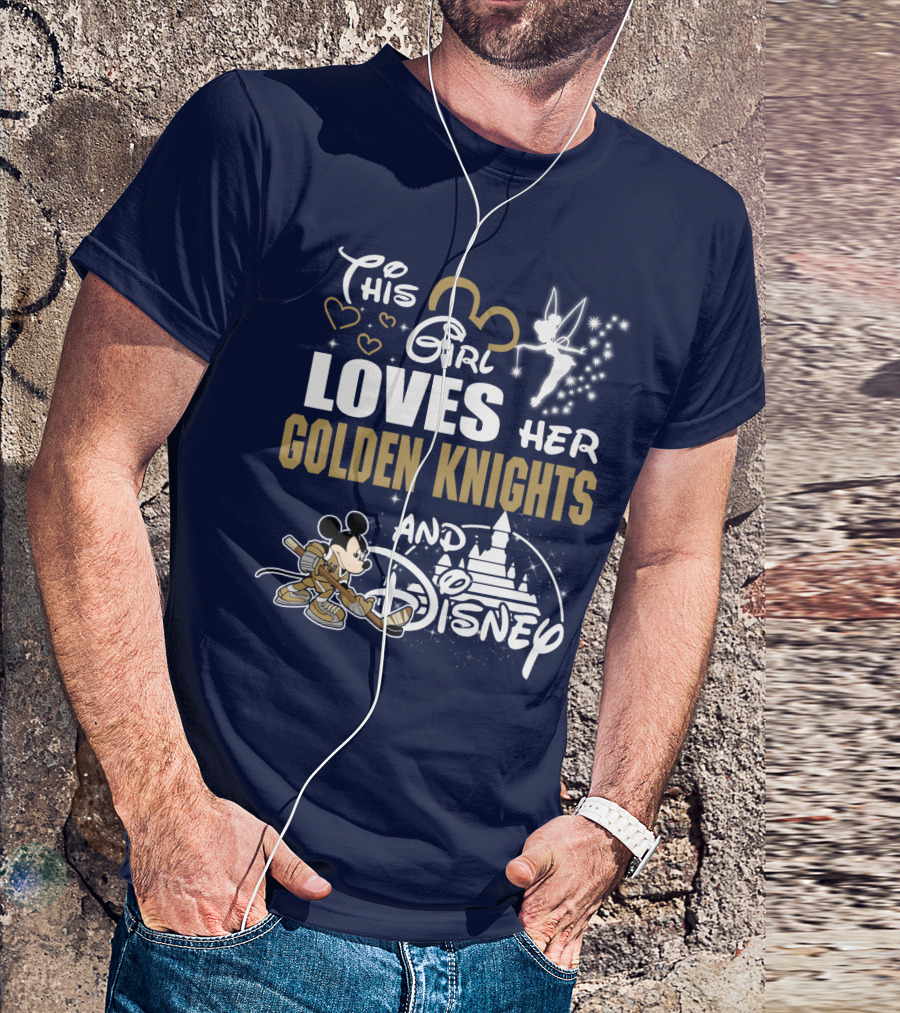 This Girl Loves Her Golden Knights And Disney T-Shirt