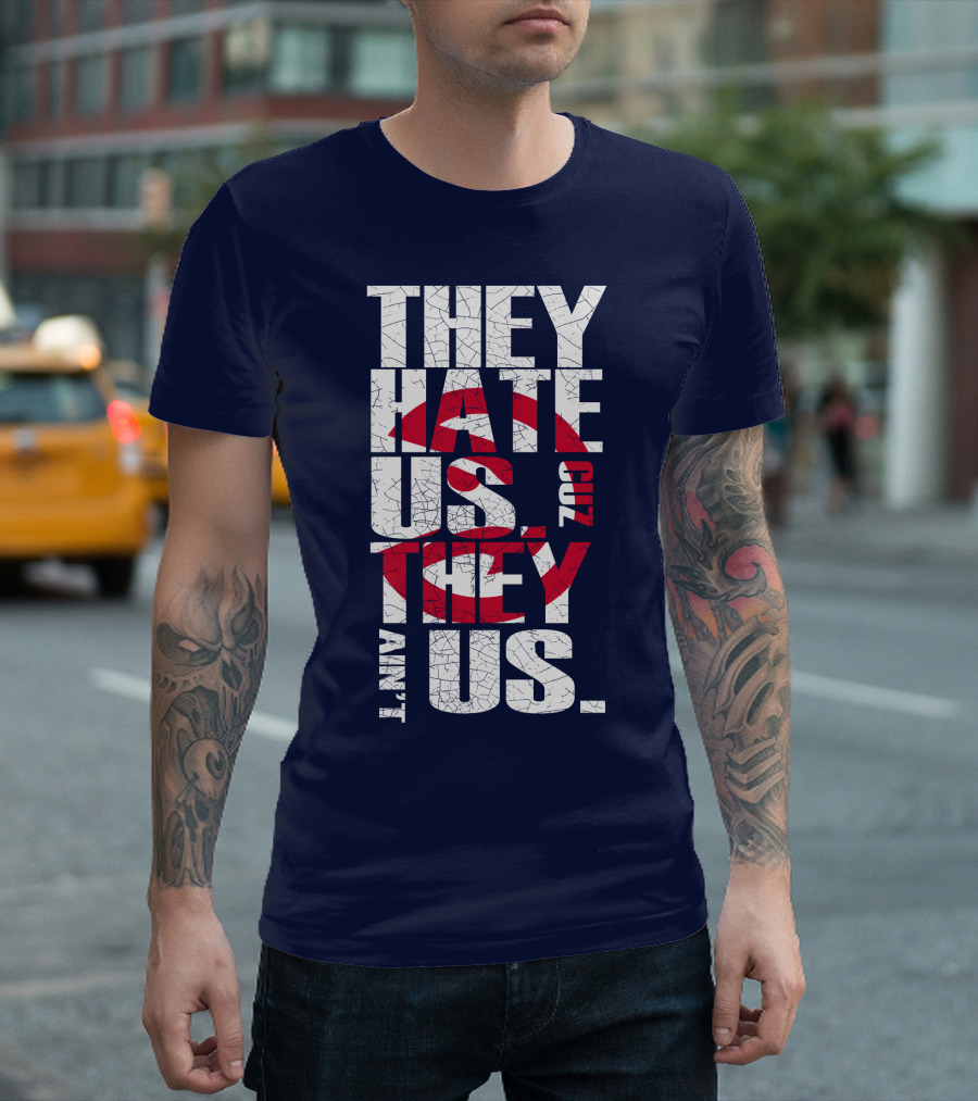 They Hate Us Cuz They Ain't Us Atlanta Hawks T-Shirt