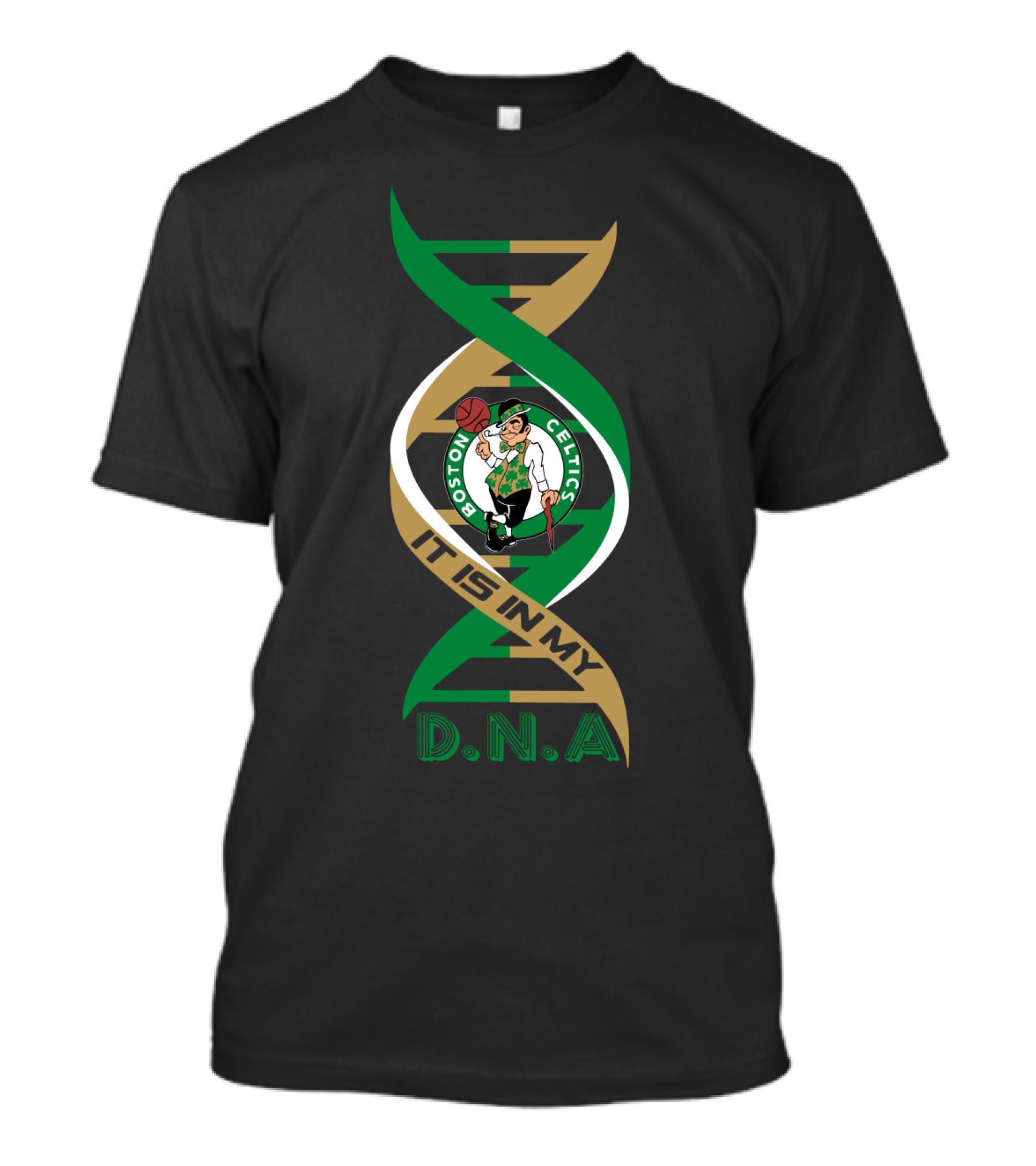 Boston Celtics It Is In My DNA. T-Shirt