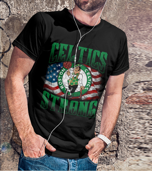 Celtics Strong Boston Celtics American Flag T-Shirt