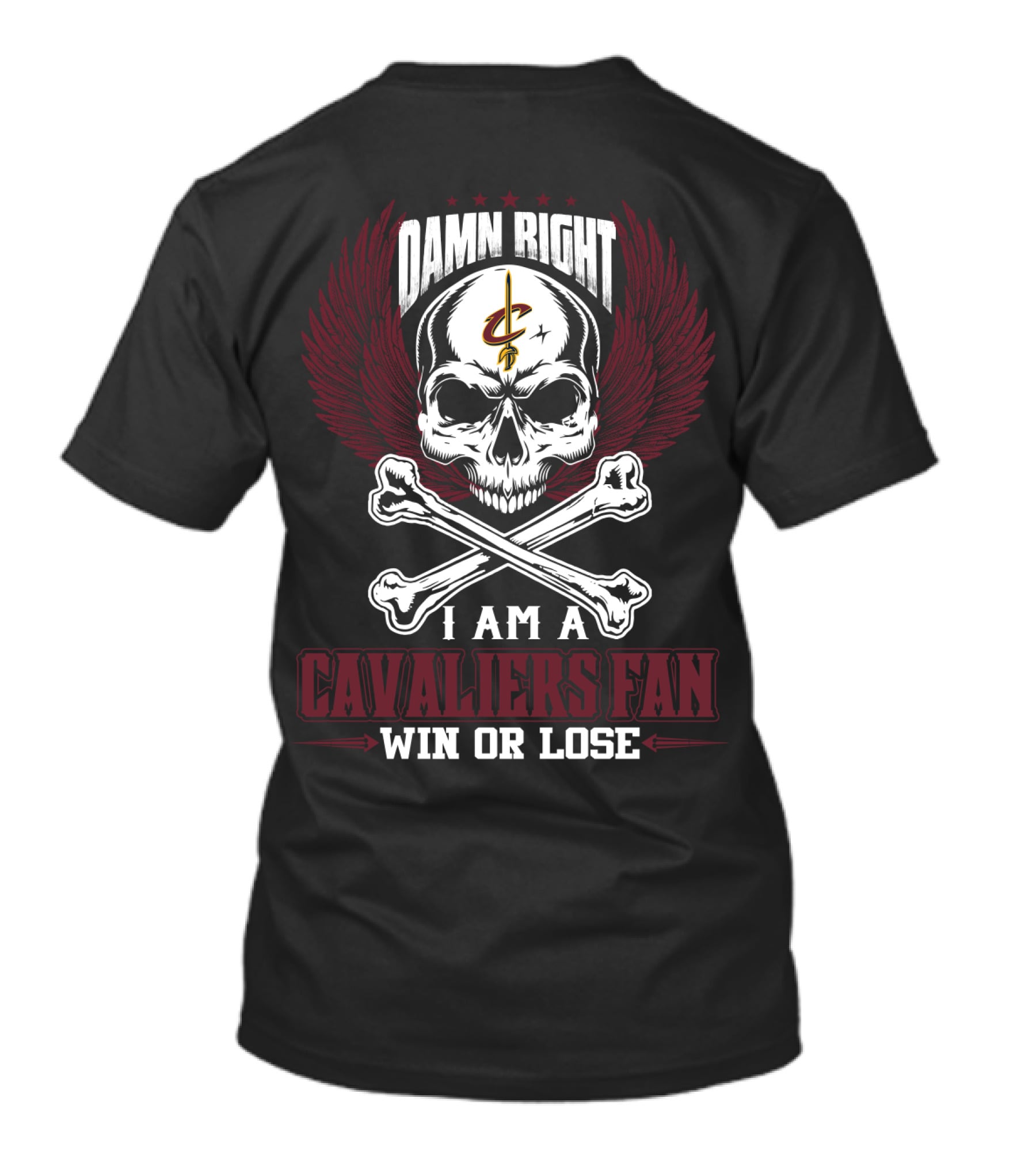 Damn Right I Am A Cavaliers Fan Win Or Lose Cleveland Cavaliers T-Shirt